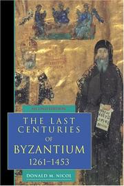 Cover of: The last centuries of Byzantium, 1261-1453