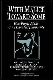 Cover of: With malice toward some by George E. Marcus ... [et al.].