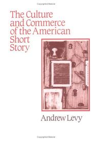 Cover of: The culture and commerce of the American short story