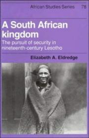 Cover of: A South African kingdom by Elizabeth A. Eldredge