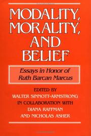 Cover of: Modality, morality, and belief: essays in honor of Ruth Barcan Marcus
