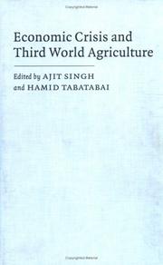 Cover of: Economic crisis and Third World agriculture