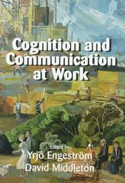 Cognition and Communication at Work by Middleton, David