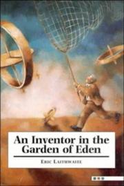 Cover of: An inventor in the Garden of Eden by E. R. Laithwaite