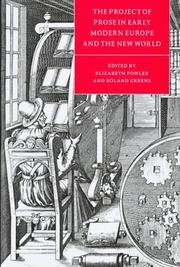 Cover of: The project of prose in early modern Europe and the New World by edited by Elizabeth Fowler and Roland Greene.