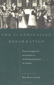 Cover of: The Scandinavian Reformation: from evangelical movement to institutionalisation of reform