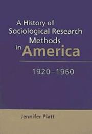 Cover of: A history of sociological research methods in America: 1920-1960