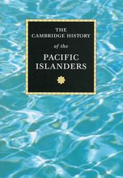 Cover of: The Cambridge history of the Pacific Islanders