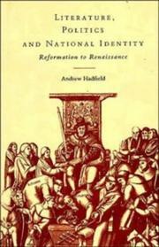 Cover of: Literature, politics, and national identity: Reformation to Renaissance