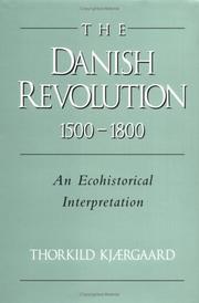 Cover of: The Danish revolution, 1500-1800: an ecohistorical interpretation