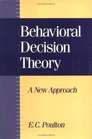 Cover of: Behavioral decision theory: a new approach