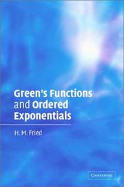 Cover of: Green's Functions and Ordered Exponentials