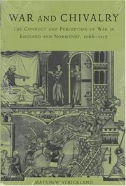 Cover of: War and chivalry: the conduct and perception of war in England and Normandy, 1066-1217