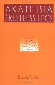 Cover of: Akathisia and restless legs by Perminder Sachdev