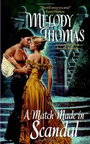 Cover of: A Match Made in Scandal by Melody Thomas