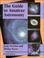 Cover of: The guide to amateur astronomy