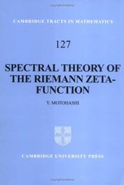 Cover of: Spectral theory of the Riemann zeta-function by Y. Motohashi