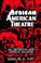 Cover of: African American theatre