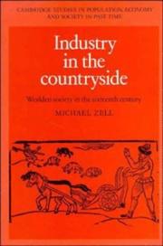 Cover of: Industry in the countryside: Wealden society in the sixteenth century