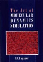 Cover of: The art of molecular dynamics simulation by D. C. Rapaport