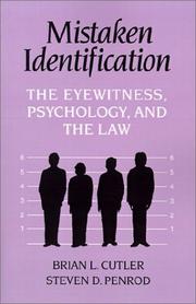 Cover of: Mistaken identification: the eyewitness, psychology, and the law