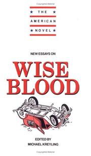 Cover of: New essays on Wise blood by edited by Michael Kreyling.