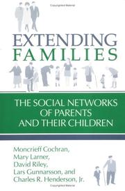 Cover of: Extending Families by Moncrieff Cochran, Mary Larner, David Riley, Lars Gunnarsson, Jr, Charles R. Henderson, Moncrieff Cochran, Mary Larner, David Riley, Lars Gunnarsson, Jr, Charles R. Henderson