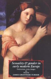 Cover of: Sexuality and Gender in Early Modern Europe: Institutions, Texts, Images