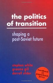 The politics of transition by Stephen White