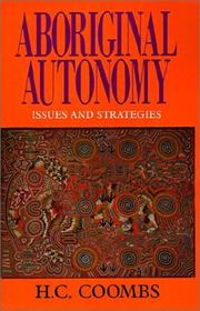 Cover of: Aboriginal autonomy: issues and strategies