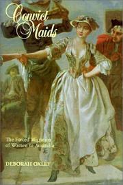 Cover of: Convict Maids by Deborah Oxley, Deborah Oxley