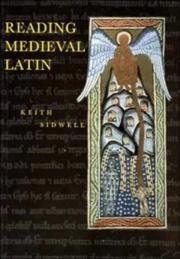Reading medieval Latin by Keith C. Sidwell