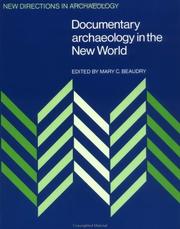 Cover of: Documentary Archaeology in the New World (New Directions in Archaeology)