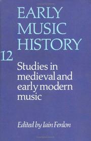 Cover of: Early Music History: Studies in Medieval and Early Modern Music (Early Music History)