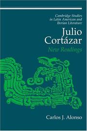 Cover of: Julio Cortázar by edited by Carlos J. Alonso.
