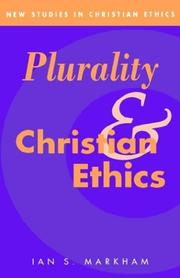 Cover of: Plurality and Christian ethics