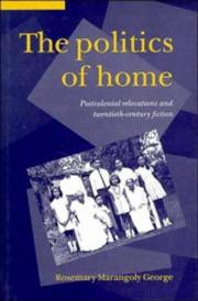 The politics of home by Rosemary Marangoly George