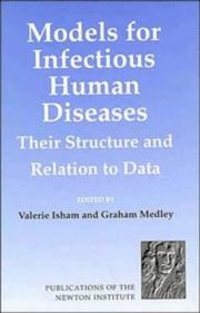 Cover of: Models for Infectious Human Diseases: Their Structure and Relation to Data (Publications of the Newton Institute)