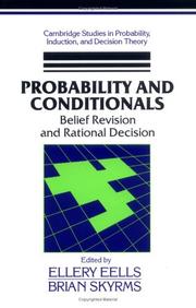Cover of: Probability and conditionals: belief revision and rational decision