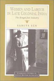 Cover of: Women and labour in late colonial India by Samita Sen