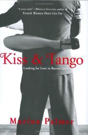 Kiss and Tango by Marina Palmer Carrillo