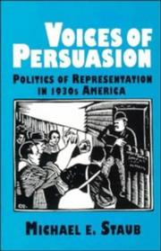 Cover of: Voices of persuasion: politics of representation in 1930s America