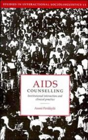 Cover of: AIDS Counselling: Institutional Interaction and Clinical Practice (Studies in Interactional Sociolinguistics)