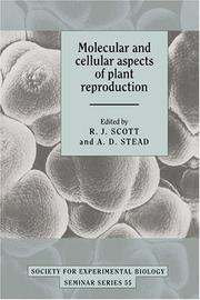 Cover of: Molecular and cellular aspects of plant reproduction by edited by R.J. Scott, A.D. Stead.