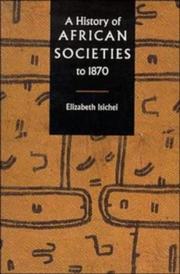 Cover of: A history of African societies to 1870 by Elizabeth Allo Isichei