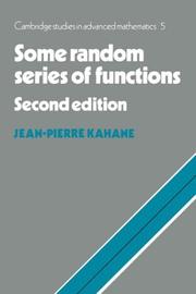 Cover of: Some Random Series of Functions (Cambridge Studies in Advanced Mathematics) by Jean-Pierre Kahane