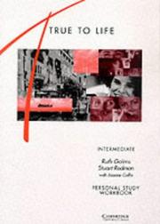 Cover of: True to Life Intermediate Personal study workbook by Ruth Gairns, Stuart Redman