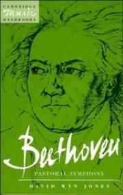 Cover of: Beethoven, Pastoral symphony by David Wyn Jones
