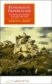 Ecological Imperialism by Alfred W. Crosby