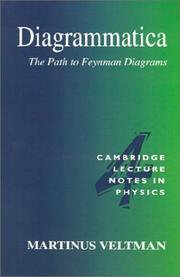 Cover of: Diagrammatica: the path to Feynman rules